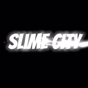 Slime City (feat. Lil_Ad) (Explicit)