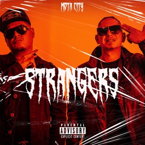 Strangers (Explicit)