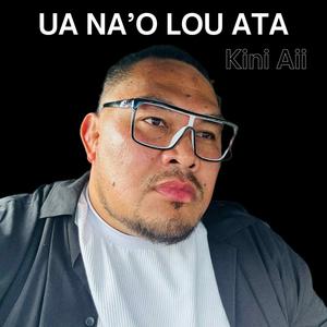 Ua na'o lou ata