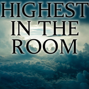 Highest In The Room (Instrumental)