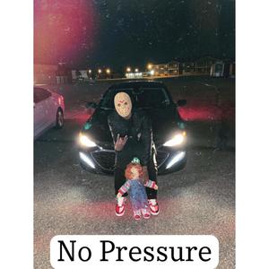 No Pressure (Explicit)