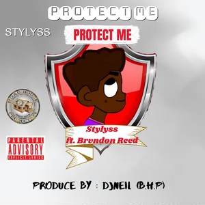 Protect Me (feat. Brvndon Reed) [Explicit]