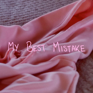 My Best Mistake