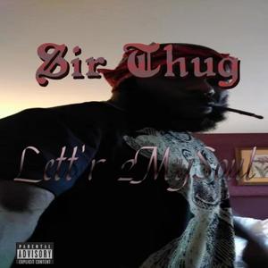 LettR2MySoul (Explicit)