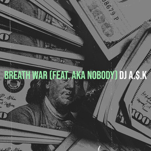 Breath War (Explicit)
