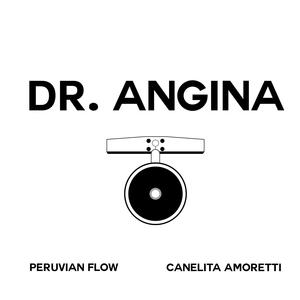 Dr. Angina (feat. Canelita Amoretti)