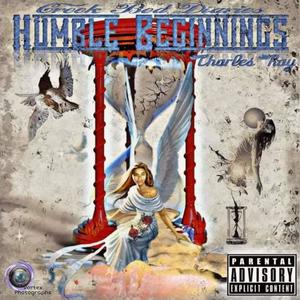 Them Humble Beginnings (Explicit)