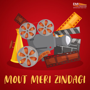 Mout Meri Zindagi (Original Motion Picture Soundtrack)