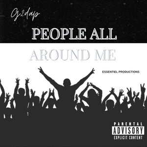 People All Around Me (Explicit)