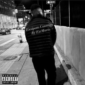Escápate Conmigo (Explicit)