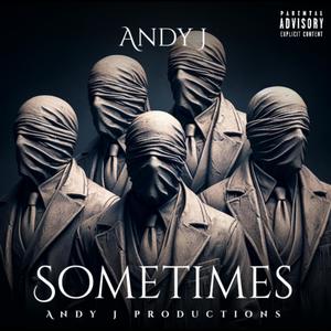Sometimes (Explicit)