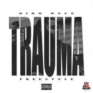 Trauma Freestyle (Explicit)