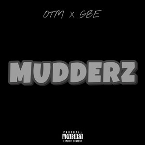 MUDDERZ (Explicit)