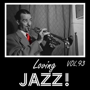 Loving Jazz, Vol. 93