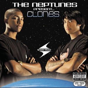 The Neptunes Present... Clones (Explicit)