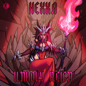 THE UNHOLY REIGN (Explicit)