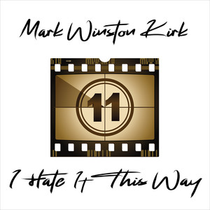 I Hate It This Way(11)