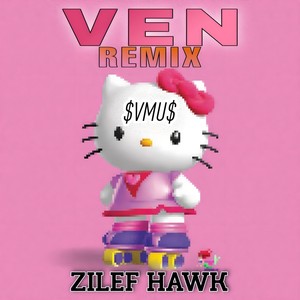 Ven (Remix)