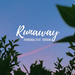 Runaway (Explicit)