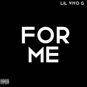 For Me (Explicit)