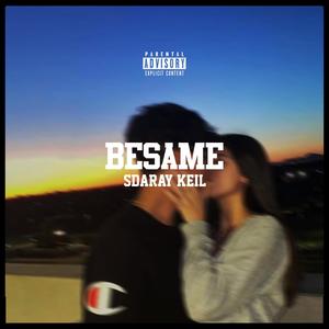 Bésame (Explicit)