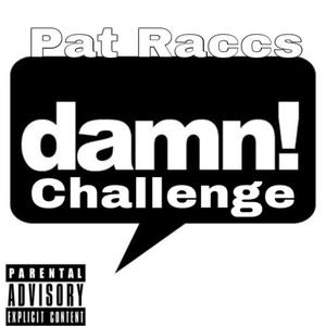 Damn Challenge (Freestyle)