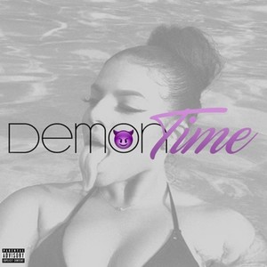 Demon Time (Explicit)