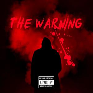 The Warning (Explicit)
