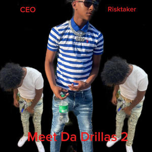 Meet Da Drillas 2 (feat. Risktaker Tray) [Explicit]