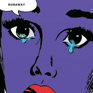 Runaway (Explicit)