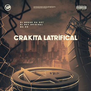 Crakita Latrífical (Explicit)