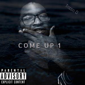 Come Up 1 (Explicit)