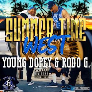 SummerTime West (feat. Rodo G) (Explicit)