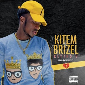 Kite'm Brizel (Explicit)