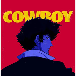 Cowboy Bebop (Explicit)