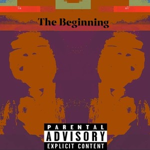 The Beginning (Explicit)