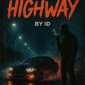 HIGH WAY (feat. ID) (Explicit)