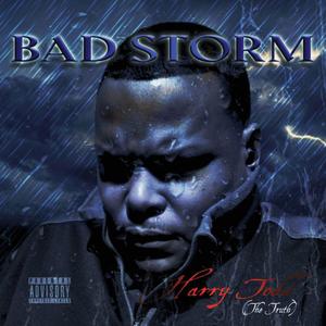 Bad Storm (feat. Leron Nupain) [Explicit]