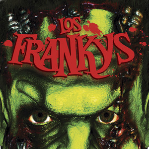 Los Frankys (Explicit)