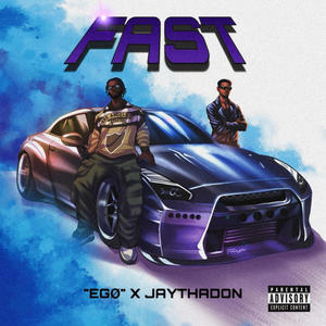 FAST (feat. JayThaDon) [Explicit]