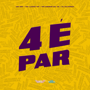 4 É Par (Explicit)