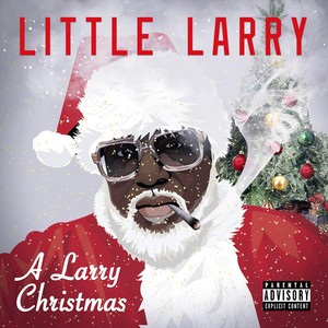 A Larry Christmas (Explicit)