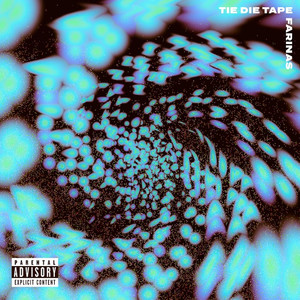 Tie Die Tape (Explicit)