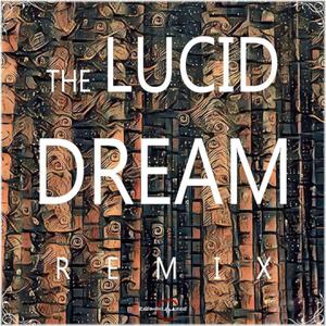 Lucid Dream (Lunar Remix)
