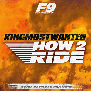 How 2 Ride (From Road To Fast 9 Mixtape) [Explicit]