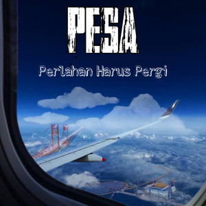 Perlahan Harus Pergi