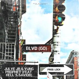 BLVD (Go) (feat. Hell's Savior) (Radio Edit)
