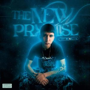 THE NEW PROMISE (Explicit)