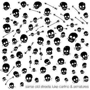 Same Old Streets(feat. Armatures)