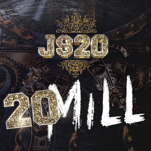 20 Mill (Explicit)